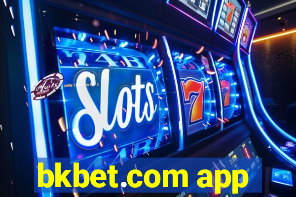 bkbet.com app